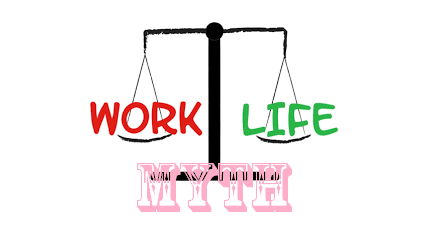 work life balance a myth