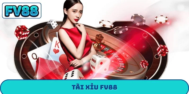 Tài Xỉu FV88 - Sảnh Cược Xanh Chín Với Tỷ Lệ Hoàn Tiền 1.5% tài xỉu fv88